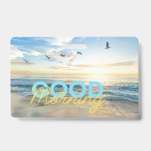 Good Morning Blue Sky ID Badge