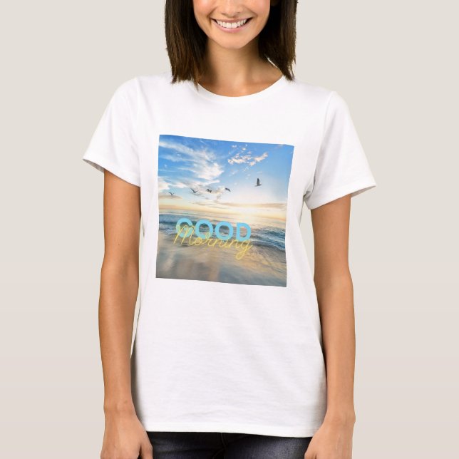 Good Morning Blue Sky T-Shirt (Front)