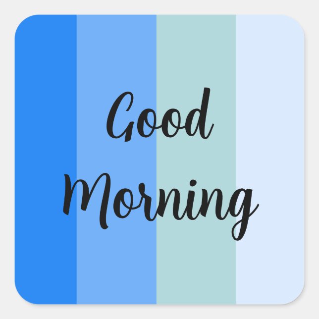 Good Morning Blue Striped Beverage Coaster Square Sticker (Front)