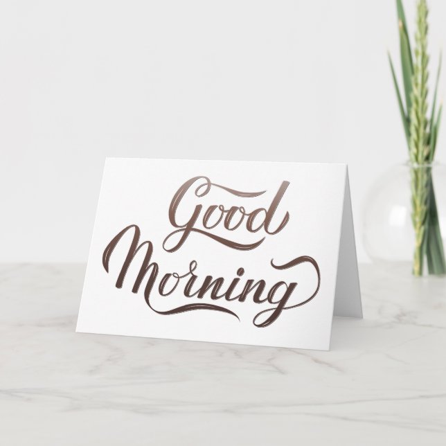 Good Morning calligraphy lettering Card (Front)