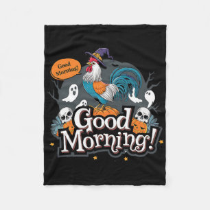 Good Morning Chicken Funny Halloween Costume Spook Fleece Blanket
