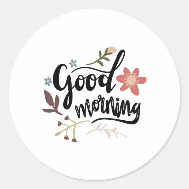 Good morning classic round sticker (Front)