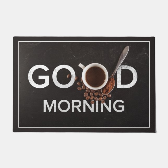 Good Morning Coffee door mats (Front)
