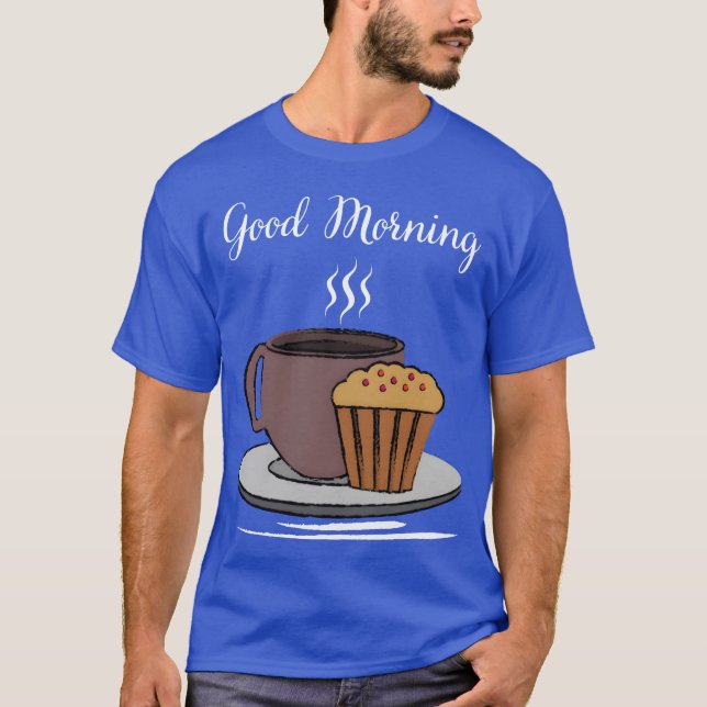 Good Morning Coffee Funny Coffee Lovers Quotes gif T-Shirt (Front)