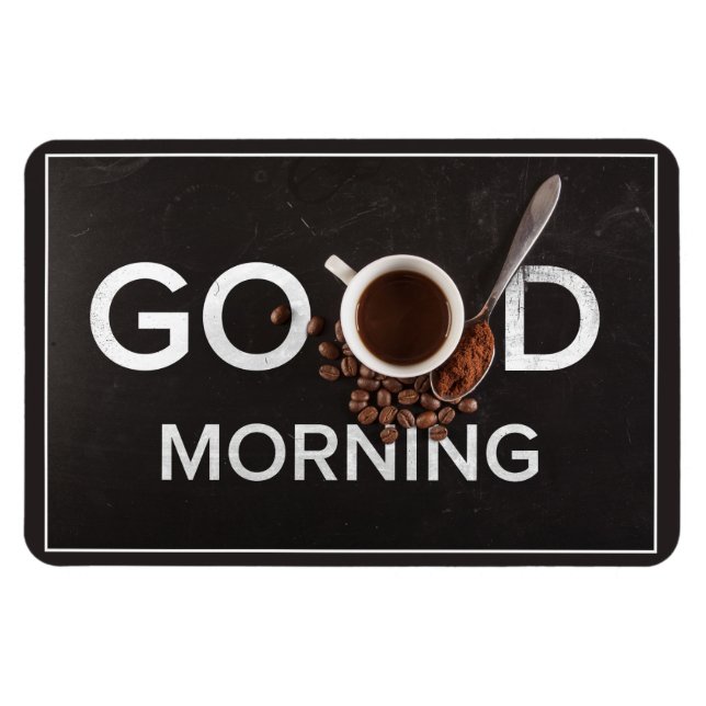 Good Morning Coffee magnet (Horizontal)