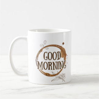 Good morning coffee mug