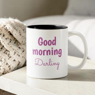Good Morning Darling Personalized Romantic Coffee  Mug