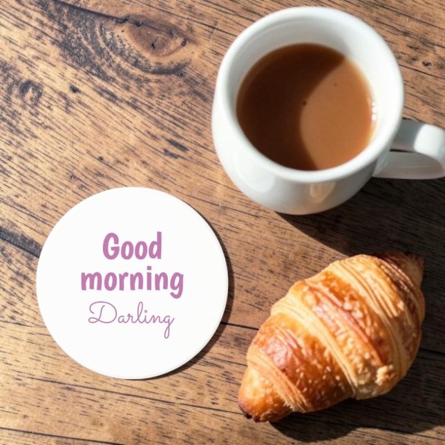 Good Morning Darling Sandstone Coaster (Creator Uploaded)