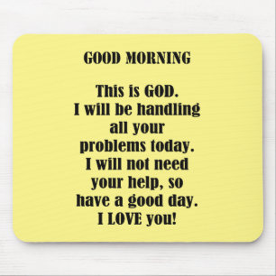 Good Morning From God (personalise) Mouse Mat
