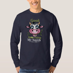 Good Morning Funny Cow T-Shirt
