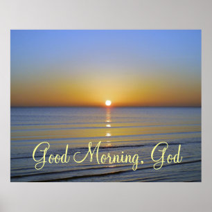 Good Morning God Christian Quote Poster