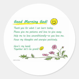 "Good Morning God!" Classic Round Sticker