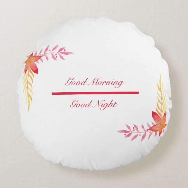 Good Morning & Good Night Round Throw Pillow (16") (Front)
