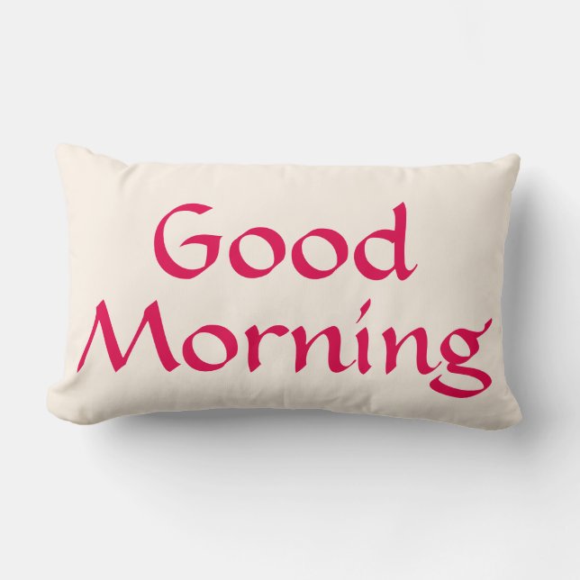 Good Morning Good Night Throw Pillow (Front)
