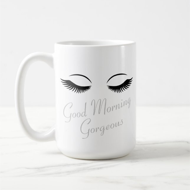 Good Morning Gorgeous Coffee Mug (Left)