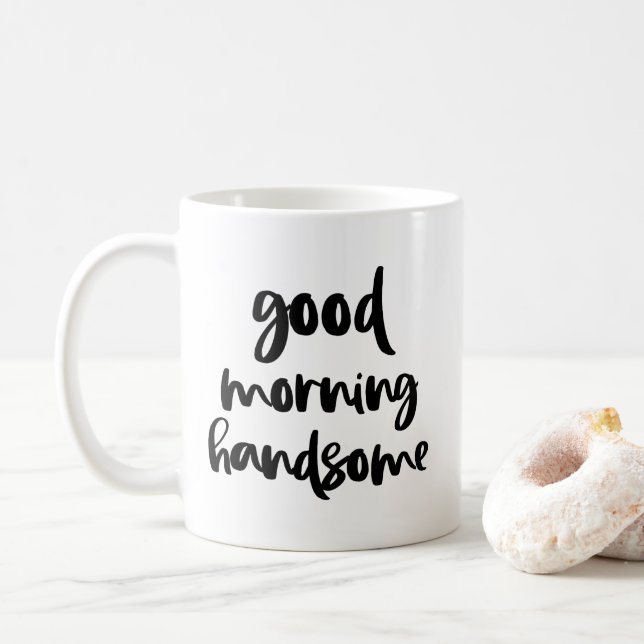 Good Morning Handsome Black Modern Typography Mug (With Donut)