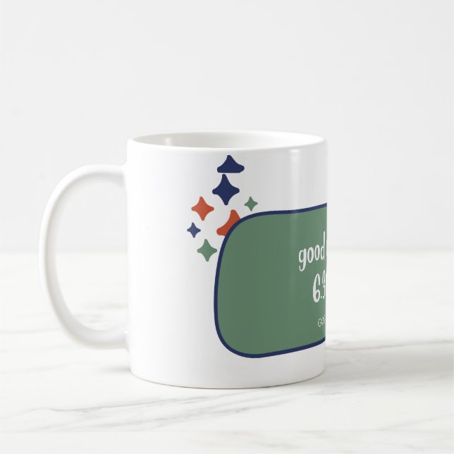 Good morning! How can I assist you today? 😊 Coffee Mug (Left)