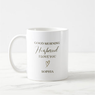 Good Morning Husband Personalised Romantic Gift Coffee Mug