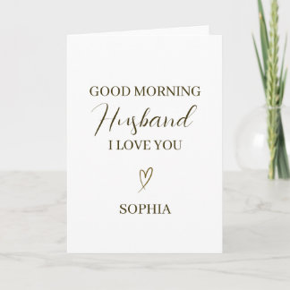 Good Morning Husband Personalized Romantic Gift Card