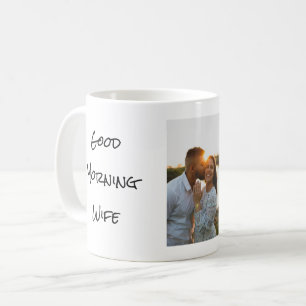 Good Morning Just A Reminder I LOVE You Coffee Mug