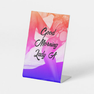 Good Morning Lady A Sign