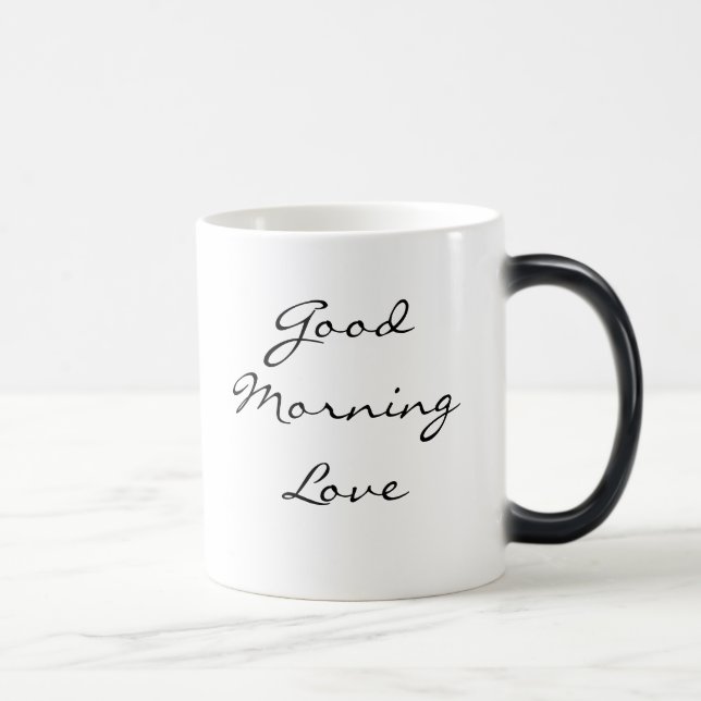 Good Morning Love Magic Mug (Right)