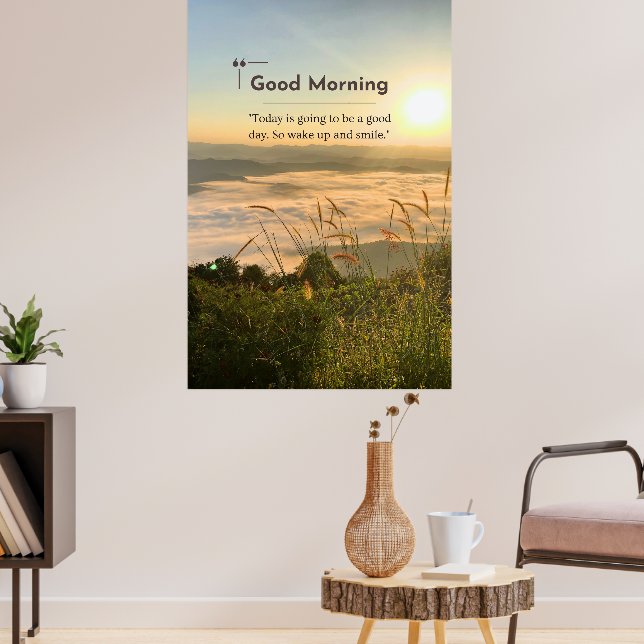 Good Morning Motivational quotes poster (Living Room 3)