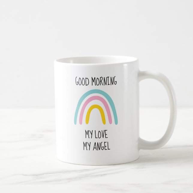 Good morning my love, my angel, gift for her coffee mug (Right)