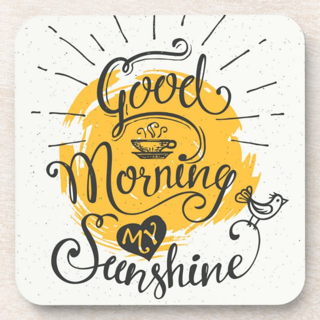 Good Morning My Sunshine Coaster (Front)
