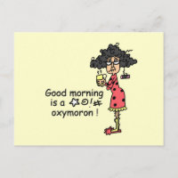 Good Morning Oxymoron