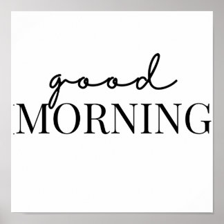 good morning poster