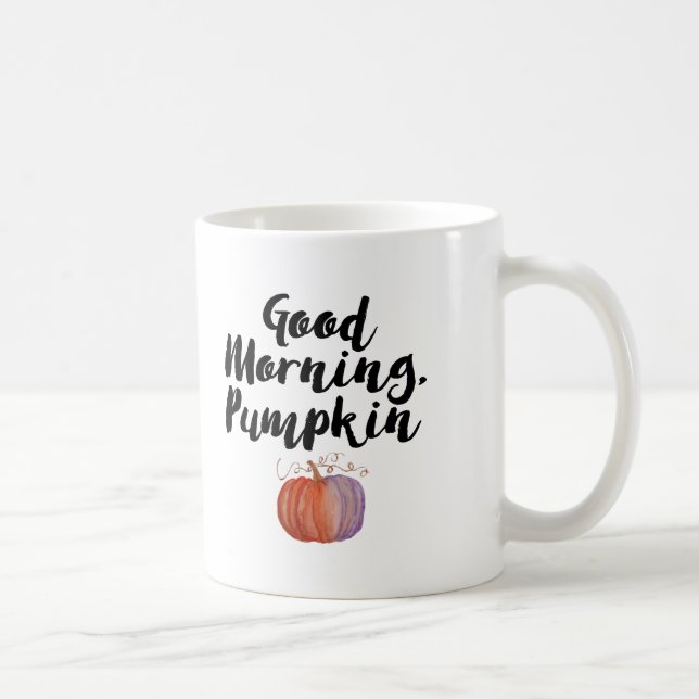 Good Morning Pumpkin Coffee Mug (Right)