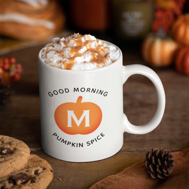 Good Morning Pumpkin Spice Monogram Coffee Mug (Creator Uploaded)