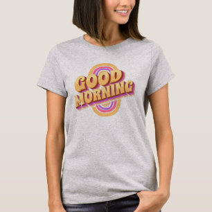 Good morning rainbow lettering T-Shirt