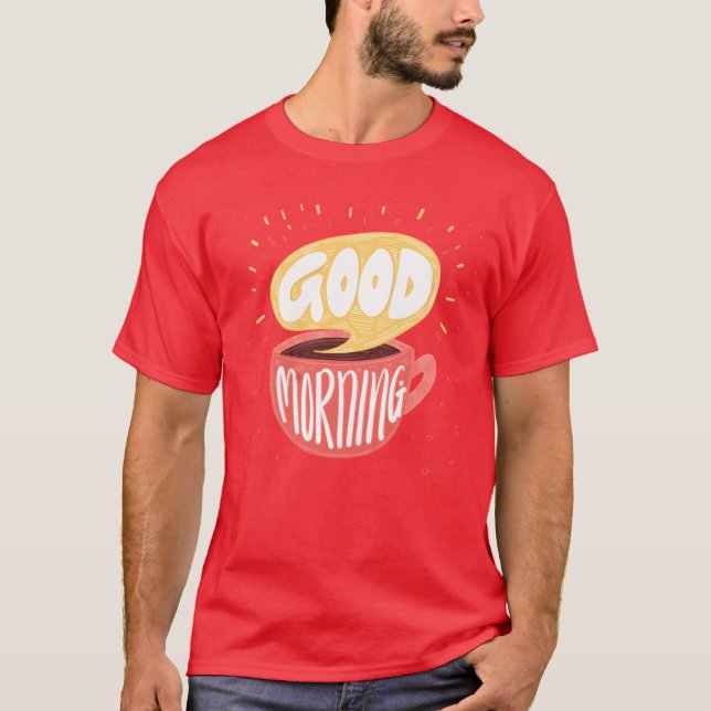 good morning retro T-Shirt (Front)