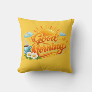 Good Morning – Start Every Day with a Smile Cushion
