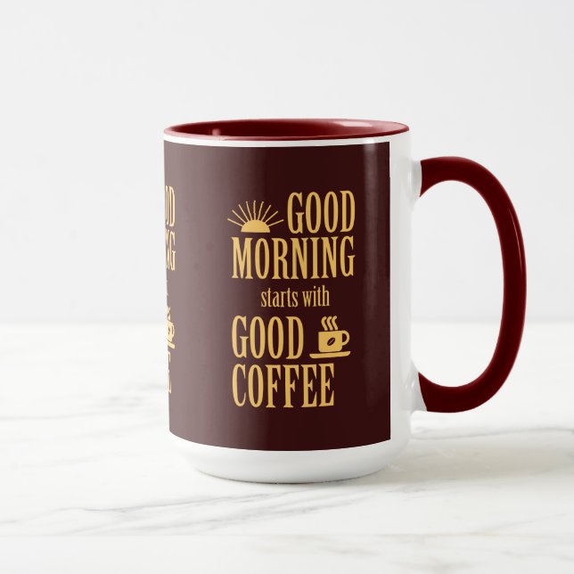 Good morning starts with good coffee mug (Right)