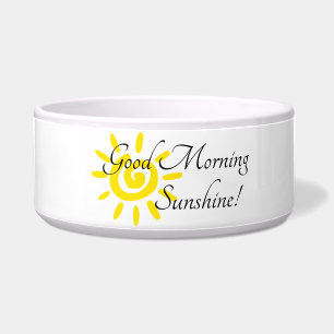 Good morning Sunshine!