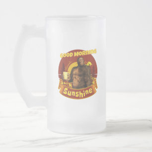 Good Morning Sunshine Bigfoot Coffee Humour Art Frosted Glass Beer Mug