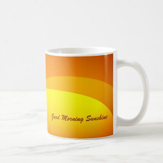Good Morning Sunshine Coffee Mug
