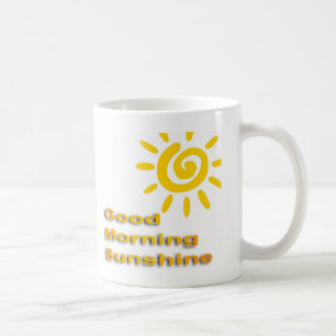 Good Morning Sunshine Coffee Mug