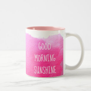 Good morning sunshine coffee quote pink Two-Tone coffee mug