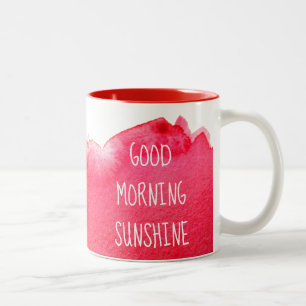Good morning sunshine coffee quote red Two-Tone coffee mug
