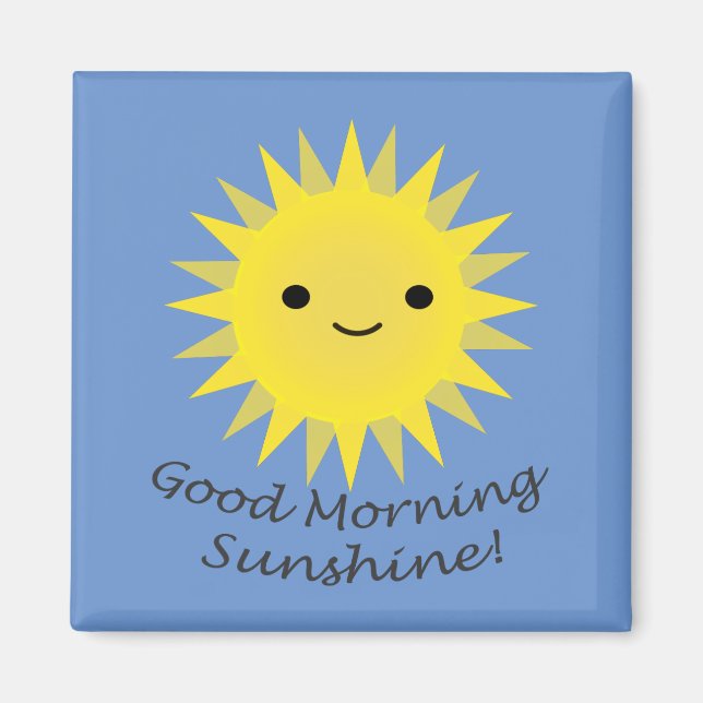 Good Morning Sunshine Cute Kawaii Sun Magnet (Front)