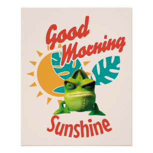 Good Morning Sunshine Funny Chameleon Poster