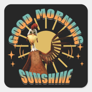 Good Morning Sunshine Funny Rooster Square Sticker