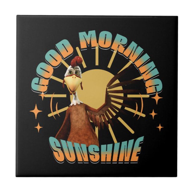Good Morning Sunshine Funny Rooster Tile (Front)