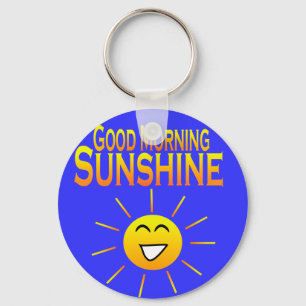 Good Morning Sunshine! Key Ring