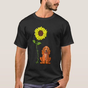 Good Morning Sunshine Love My Cocker Spaniel Dog T-Shirt