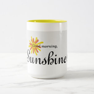 Good morning, Sunshine! mug
